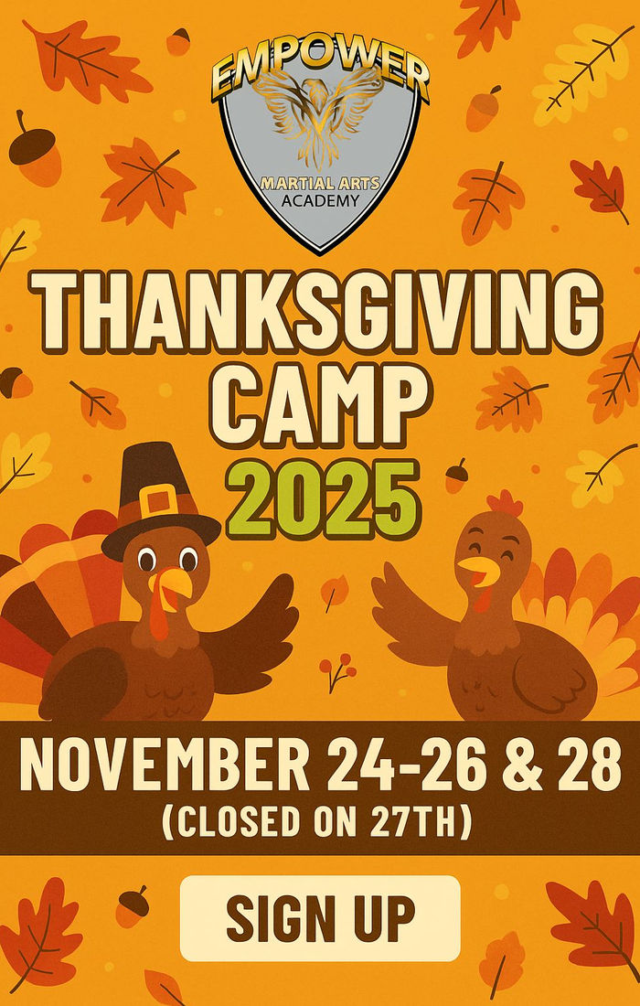Empower Martial Arts Academy Thanksgiving Camp flyer — kids martial arts day camp in Palm Beach County FL